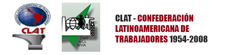 CLAT - CONFEDERACIÓN LATINOAMERICANA<br>DE TRABAJADORES - 1954-2008